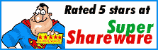 Rated 5 star at Super Shareware !!!